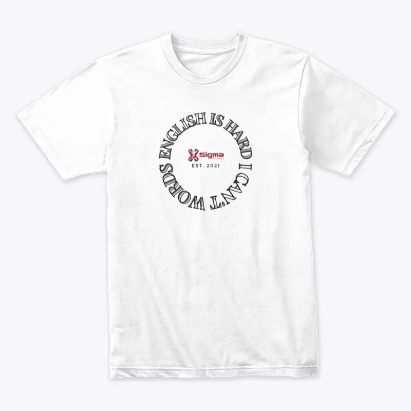 "English Is Hard" Graphic Tee